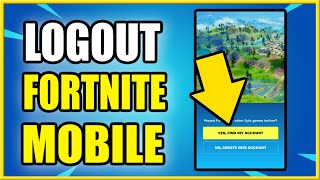 How to LOGOUT of Fortnite Mobile with NEW UPDATE Quick Method [upl. by Diego]