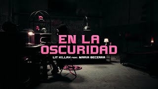 LIT killah Maria Becerra  En La Oscuridad Visualizer [upl. by Elisabetta]