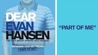 quotPart Of Mequot  DEAR EVAN HANSEN [upl. by Danica]