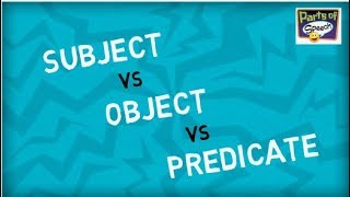 Subject vs Object vs Predicate [upl. by Teriann781]