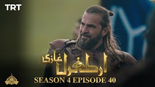 Ertugrul Ghazi Urdu  Episode 40  Season 4 [upl. by Anitnerolf296]