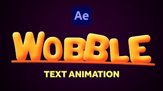 Wobbly Text Animation  After Effects Tutorial [upl. by Isleen]