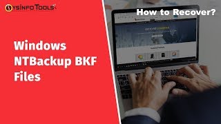 How to Restore amp Extract NTBackup BKF File on Windows Vista 7 8 or 10 [upl. by Weider965]