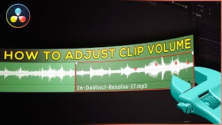 All ways to ADJUST Clip VOLUME in DaVinci Resolve [upl. by Morgan647]