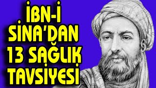 İBNİ SİNA’DAN 13 SAĞLIK TAVSİYESİ [upl. by Alfonse]