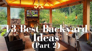 13 Best Backyard Ideas Part 2 [upl. by Fronnia538]