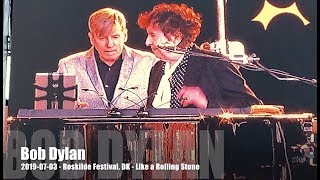 Bob Dylan  Like a Rolling Stone  20190703  Roskilde Festival DK [upl. by Herta]