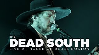 The Dead South — Live at House of Blues Full Set [upl. by Aronas]