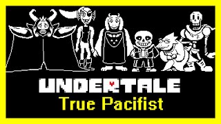 Undertale  True Pacifist [upl. by Zolner]