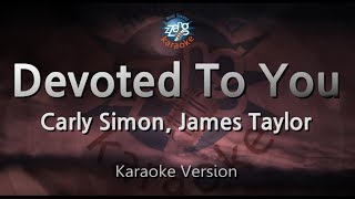 Carly Simon James TaylorDevoted To You Karaoke Version [upl. by Akihsar]