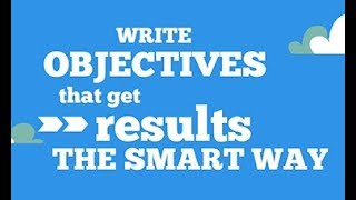 How to write SMART goals and objectives [upl. by Ecahc]