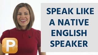 How To Speak American English Like a Native Speaker [upl. by Enellij]