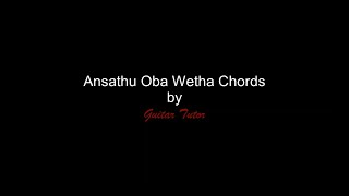 Ansathu Oba Wetha Chords [upl. by Loring]