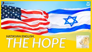 The most Beautiful National Anthem Hatikvah in English [upl. by Yunick209]