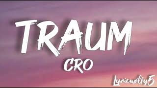 Traum  Crolyrics [upl. by Sivet693]