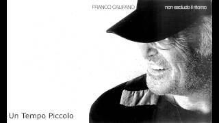 Franco Califano  Un tempo Piccolo [upl. by Carolann]