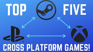 Top Five Best Cross Platform Games You Can Play Right Now 2021 [upl. by O'Doneven]