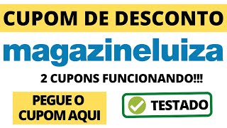 CUPOM DE DESCONTO MAGAZINE LUIZA 2024 MAGALU PROMOÇÃO PROMOÇÕES OFERTAS LU MAG APP HOJE VALIDO [upl. by Barth535]