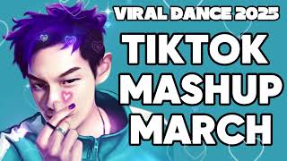 NEW TIKTOK MASHUP March 2025 PHILIPPINES 💚 [upl. by Stormy]