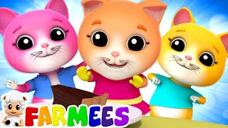 Three Little Kittens  Cat Song  Nursery Rhymes amp Kids Songs  Baby Animal Cartoon  Farmees [upl. by Zohara174]