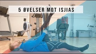 5 Øvelser mot Isjias og Isjialgi [upl. by Aicilla32]