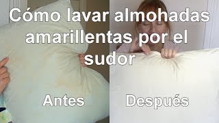 Cómo lavar almohadas amarillentas por el sudor Consejos y recomendaciones [upl. by Notnil]