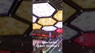 Tour Of The MANCHESTER AIRPORT T2 Departure Lounge [upl. by Aisyat]