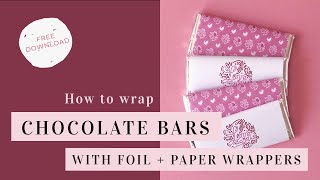 How to Wrap Chocolate Bars with Foil  Printable Wrappers [upl. by Sonja254]