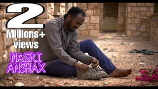 ABDIRISAAQ ANSHAX  NASRI  OFFICIAL MUSIC VIDEO 2020 [upl. by Drawets]