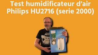 Test humidificateur dair Philips HU2716 [upl. by Anilrac]