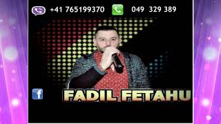 Fadil Fetahu 2018 [upl. by Amol339]