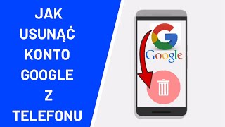 Jak usunąć konto Google z telefonu [upl. by Ivar]