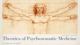 Theories of Psychosomatic Disorders [upl. by Gudrin602]