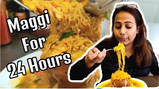 I ONLY ATE MAGGI FOR 24 HOURS  FOOD CHALLENGE [upl. by Karlotta]