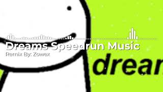 1 HOUR  DREAM SPEEDRUN MUSIC REMIX BY ZOWEX [upl. by Schluter55]