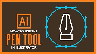 How To Use The Pen Tool in Illustrator [upl. by Thebazile]