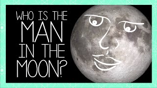 Who is the Man in the Moon [upl. by Halilad]