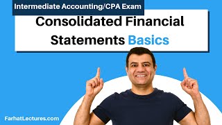 Consolidated Financial Statements Basics CPA Exam [upl. by Ltsyrk]