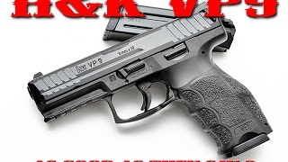 HampK VP9 Review  As Good As They Say [upl. by Grishilda697]