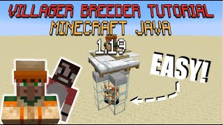 Villager Breeder TUTORIAL Minecraft Java 119 [upl. by Adyahs]