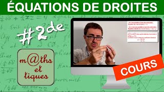 LE COURS  Équations de droites  Seconde [upl. by Frederico719]