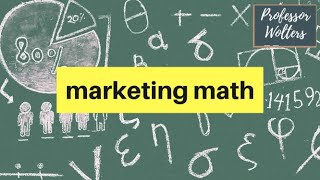 Basic Marketing Math That Every Marketer Should Know [upl. by Kantos319]