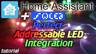 Home Assistant Controlling Addressable LEDs like any other light WLED integration [upl. by Gone939]