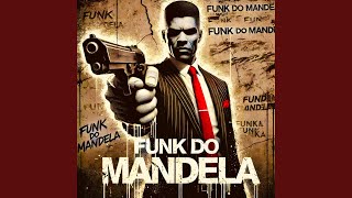 FUNK DO MANDELA Slowed [upl. by Martineau769]