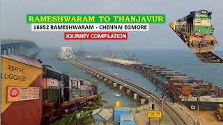 Rameshwaram to Thanjavur Train Journey Compilation  16852 RMM  Egmore Express [upl. by Rehpetsirhc]