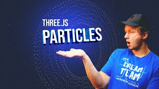 Working with Threejs Particle Systems  Theyre AWESOME [upl. by Enegue728]