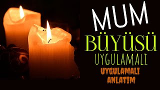 Gerçek Mum büyüsü nasıl yapılır UYGULAMALI [upl. by Otti]