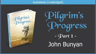 Pilgrims Progress Updated Edition  Part 1  John Bunyan  Free Christian Audiobook [upl. by Rosene862]