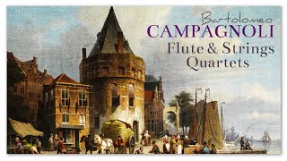 Bartolomeo Campagnoli  Flute amp Strings Quartets [upl. by Odrarebe]