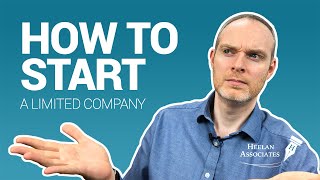 HOW TO START A LIMITED COMPANY IN 2020 [upl. by Eniamerej521]